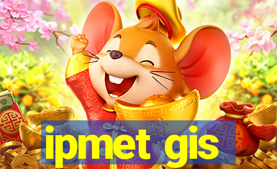 ipmet gis