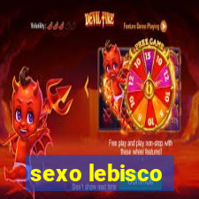 sexo lebisco