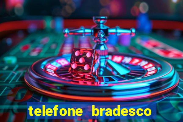 telefone bradesco agencia benfica