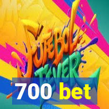 700 bet