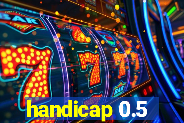 handicap 0.5