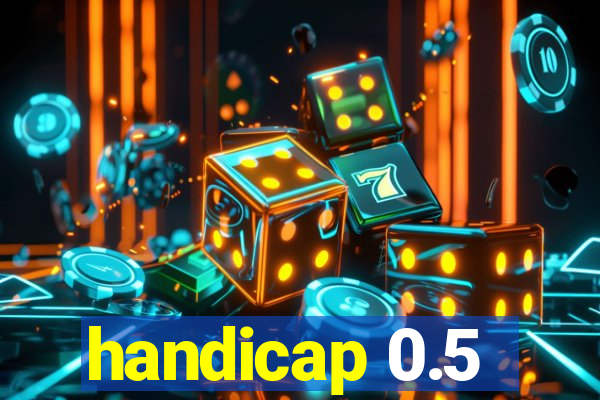 handicap 0.5