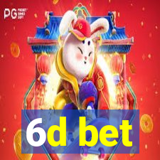 6d bet