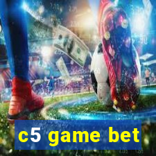 c5 game bet