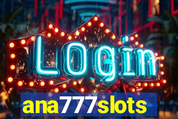 ana777slots