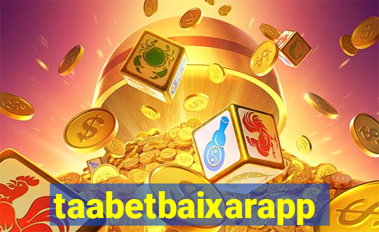 taabetbaixarapp