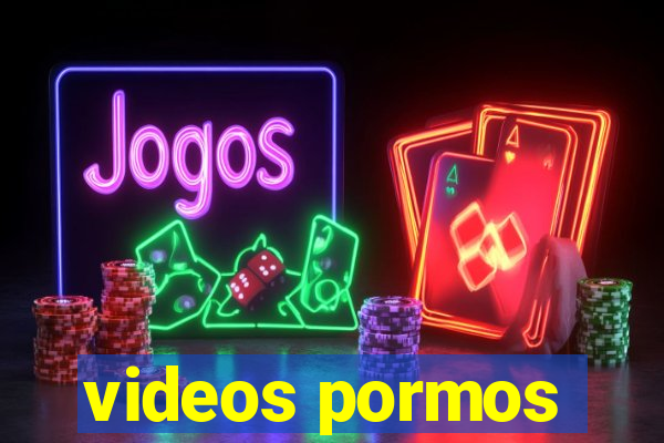 videos pormos