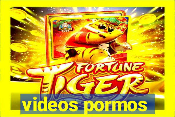 videos pormos