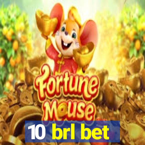 10 brl bet