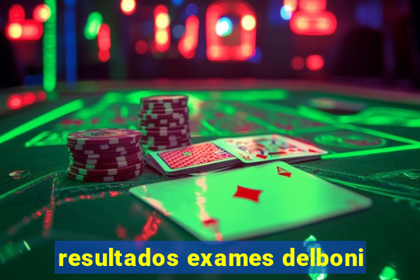 resultados exames delboni