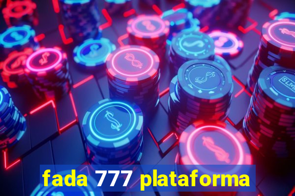 fada 777 plataforma