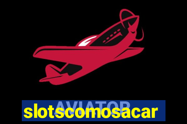 slotscomosacar