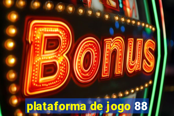 plataforma de jogo 88