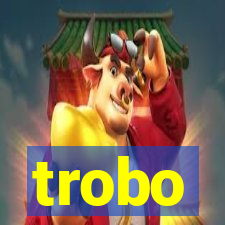 trobo