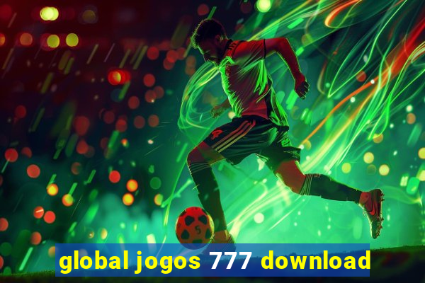 global jogos 777 download