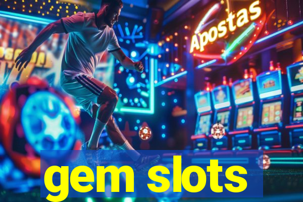 gem slots