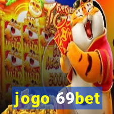 jogo 69bet