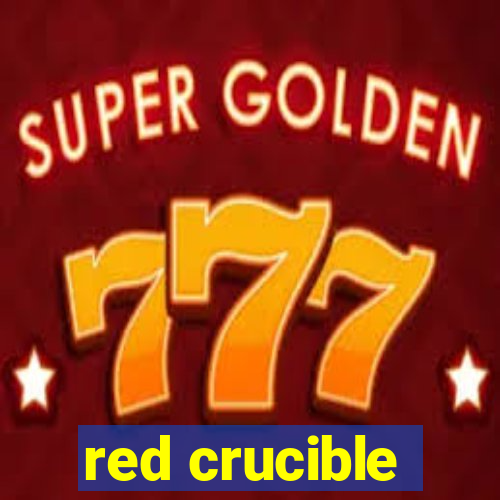 red crucible