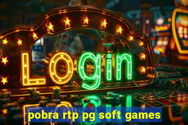 pobra rtp pg soft games