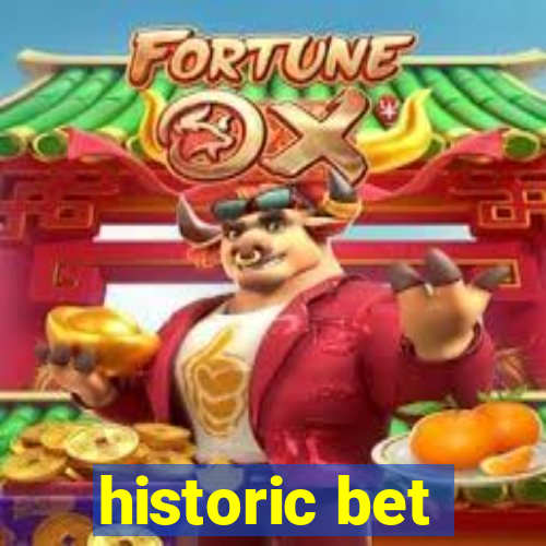 historic bet