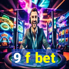 9 f bet