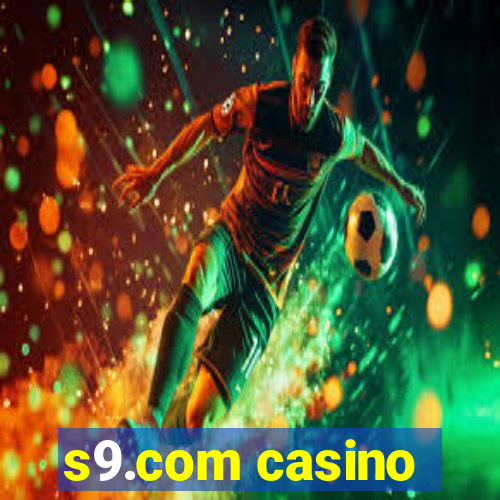 s9.com casino