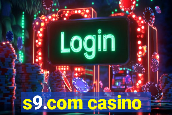 s9.com casino