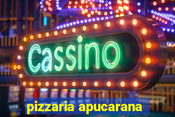 pizzaria apucarana