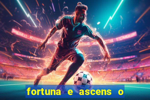 fortuna e ascens o livro pdf download