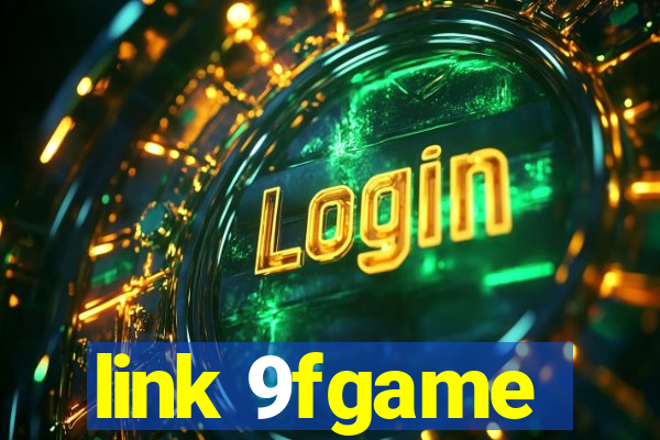 link 9fgame