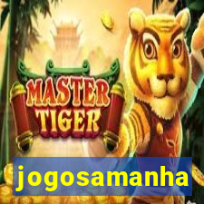 jogosamanha