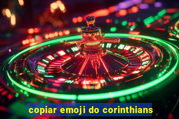 copiar emoji do corinthians