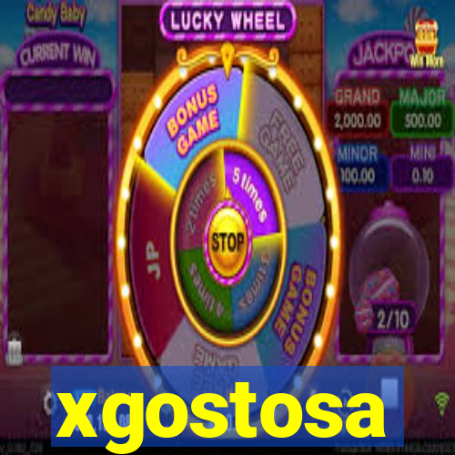 xgostosa