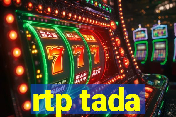 rtp tada