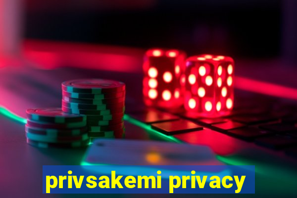 privsakemi privacy