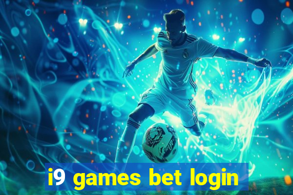 i9 games bet login