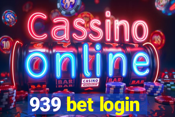 939 bet login