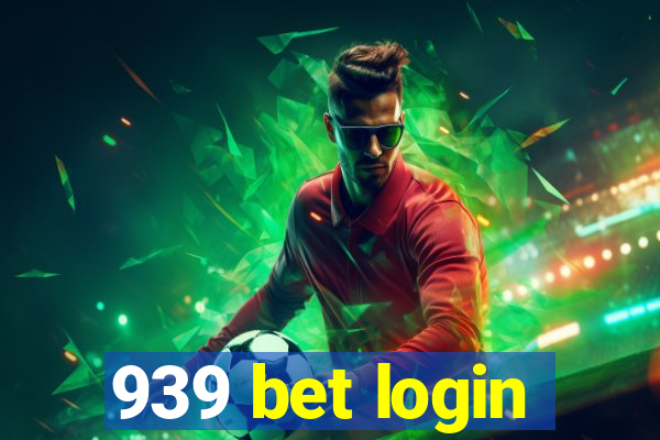 939 bet login