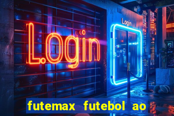 futemax futebol ao vivo brasil