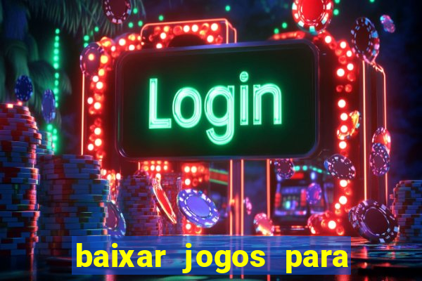 baixar jogos para xbox 360 lt 3.0