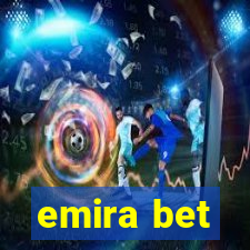 emira bet