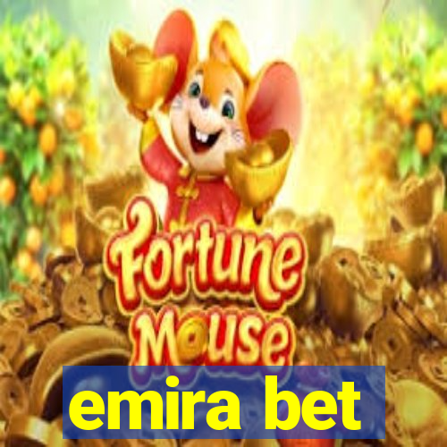 emira bet