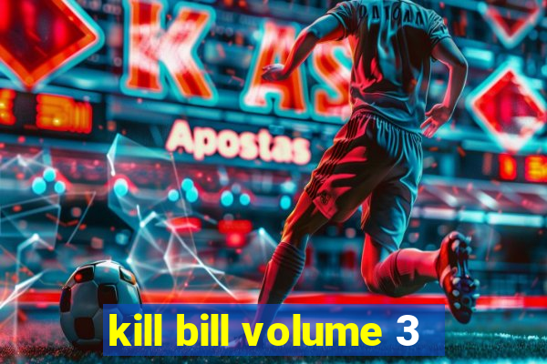 kill bill volume 3