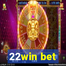 22win bet