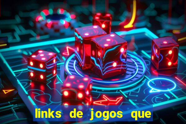 links de jogos que ganha dinheiro