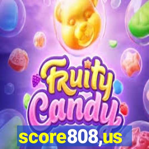 score808,us