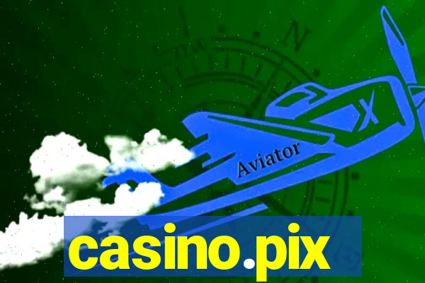 casino.pix