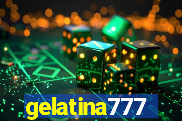 gelatina777