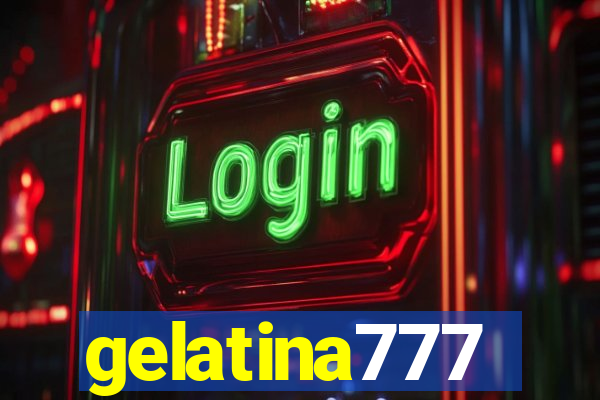 gelatina777