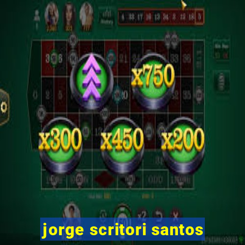 jorge scritori santos